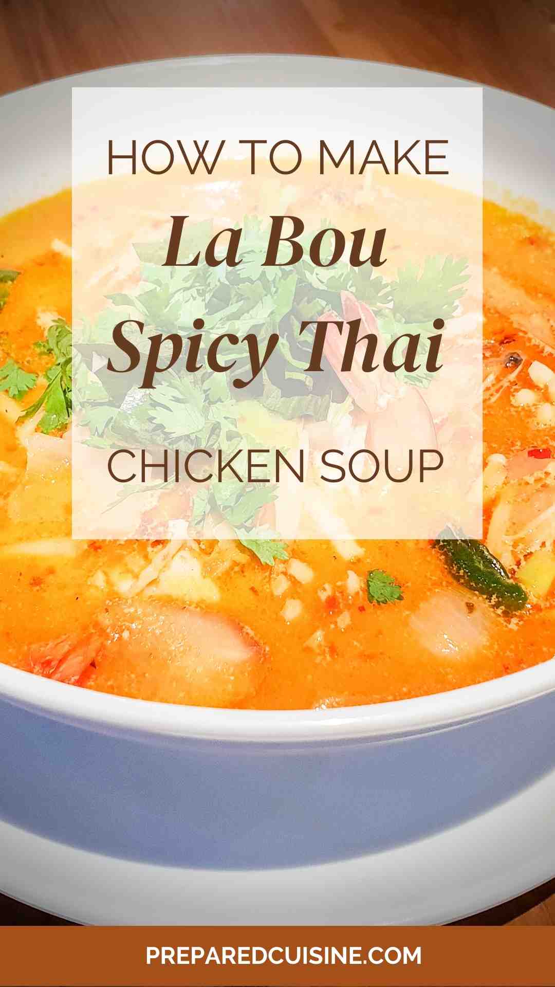 How To Make La Bou Spicy Thai Chicken Soup pin