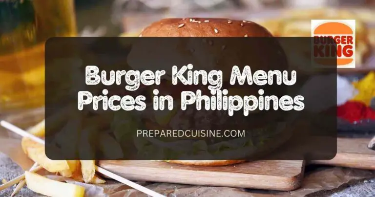 Burger King Menu Prices in Philippines