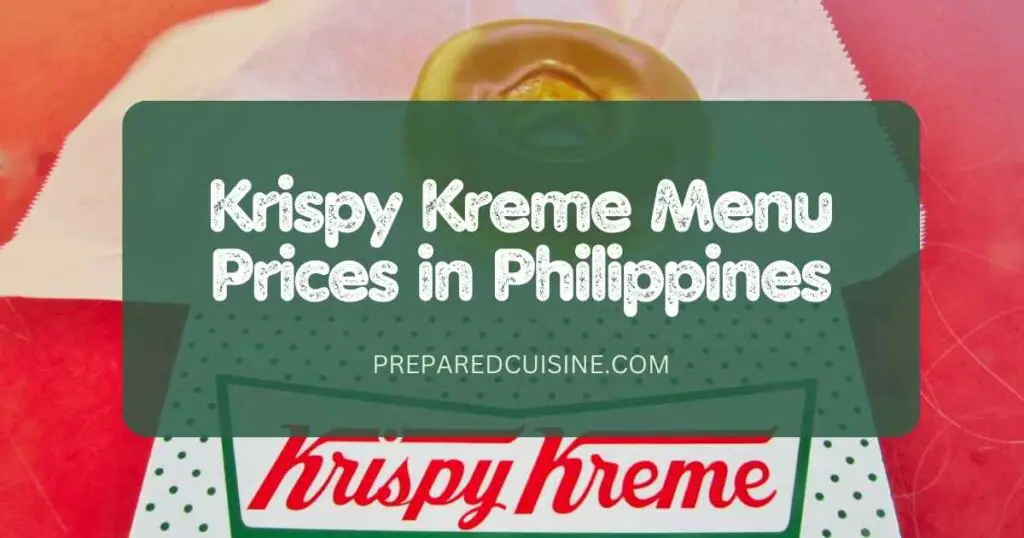 Krispy Kreme Menu Prices in Philippines